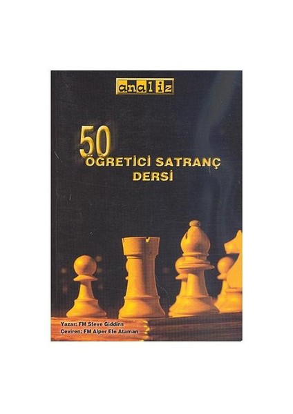 50 Öğretici Satranç Dersi