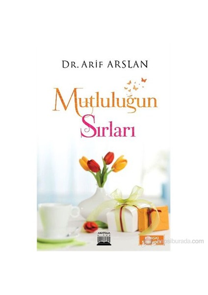 Mutluluğun Sırları-Arif Arslan