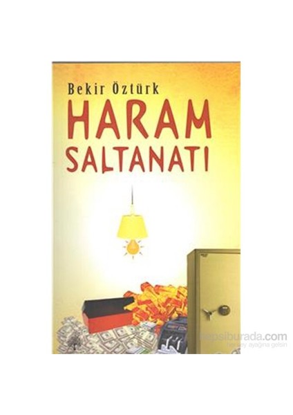 Haram Saltanatı-Bekir Öztürk