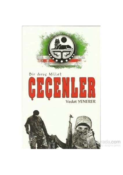 Bir Avuç Millet Çeçenler-Vedat Yenerer