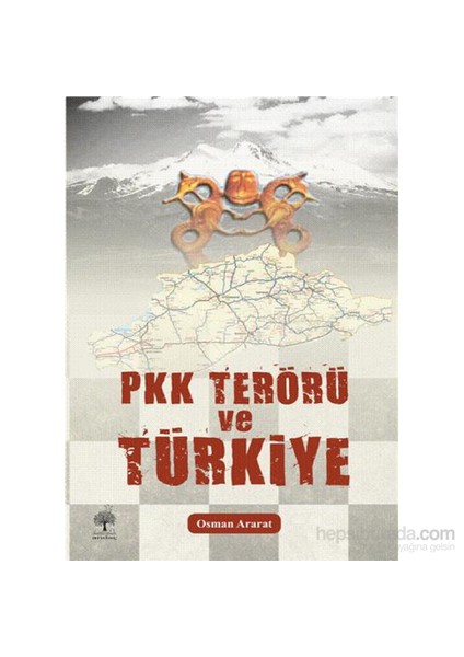 Pkk Terörü Ve Türkiye-Osman Ararat