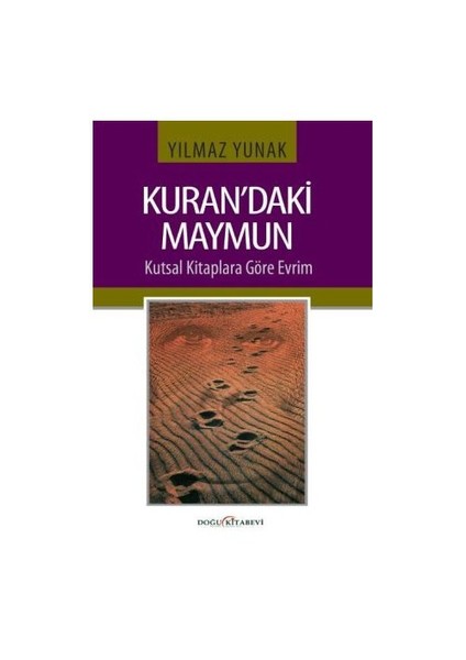 Kuran’daki Maymun/Kutsal Kitaplara Göre Evrim - Yılmaz Yunak