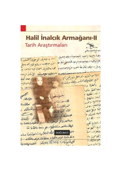 Halil İnalcık Armağanı - Iı