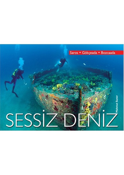 Sessiz Deniz - (Saros - Gökçeada - Bozcada)-Mahmut Suner