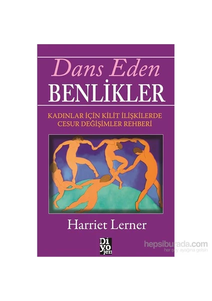 Dans Eden Benlikler-Harriet G. Lerner