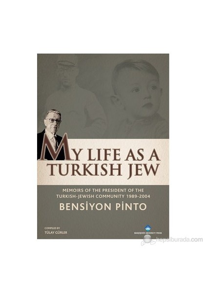 My Life As A Turkish Jew-Bensiyon Pinto