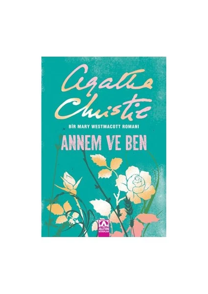 Annem ve Ben - Agatha Christie