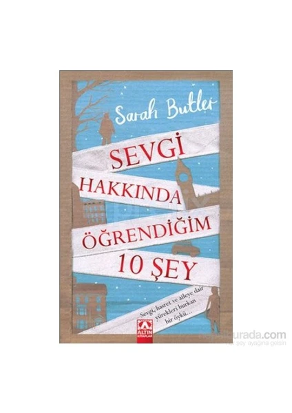 Sevgi Hakkında Öğrendiğim 10 Şey - Sarah Butler