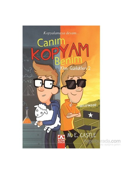 Canım Kopyam Benim - Klon Günlükleri 2-M. E. Castle