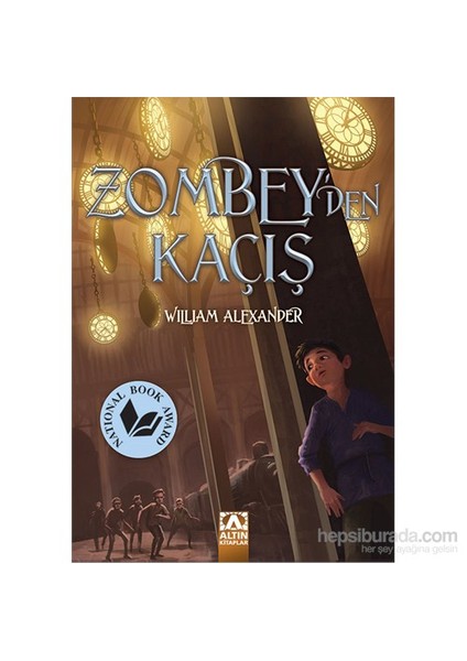 Zombey’den Kaçış - William Alexander