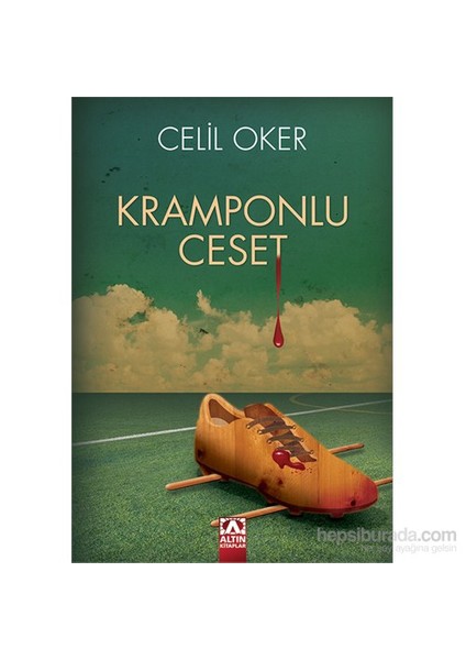Kramponlu Ceset - Celil Oker