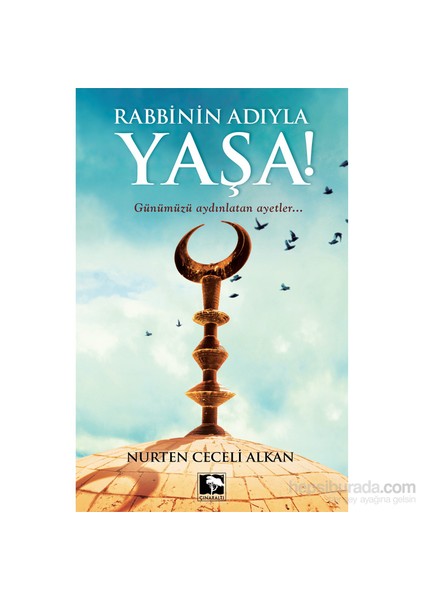 Rabbinin Adıyla Yaşa - Nurten Ceceli Alkan