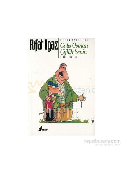 Çalış Osman Çiftlik Senin - Rıfat Ilgaz