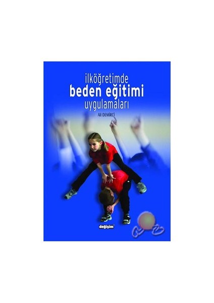 İlk Öğretimde Beden Eğitimi Uygulamaları