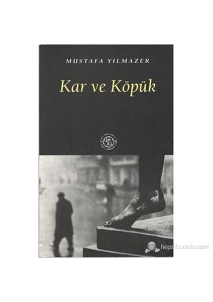 Kar Ve Köpük-Mustafa Yılmazer