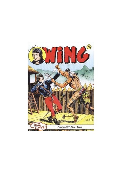 Özel Seri Swing Sayı: 76 Cesurlar - X-13 Planı - Baskın