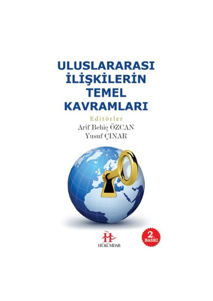Uluslararası İlişkilerin Temel Kavramları-Arif Behiç Özcan