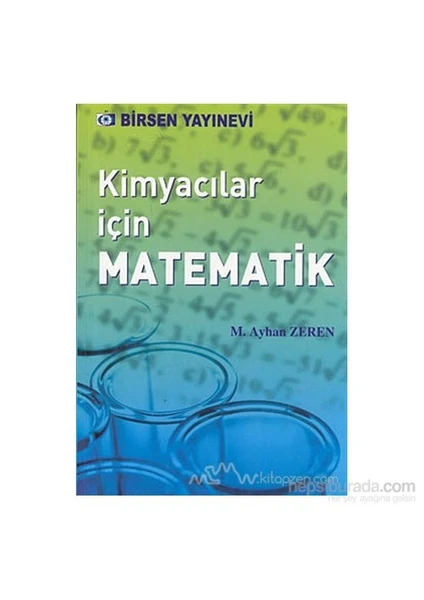 Kimyacılar İçin Matematik - M. Ayhan Zeren