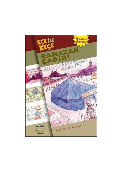 Ece İle Keçe Ramazan Çadırı