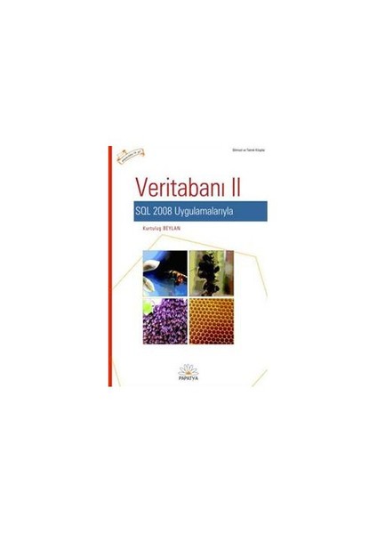 VERİTABANI-II / SQL 2008 UYGULAMALARIYLA