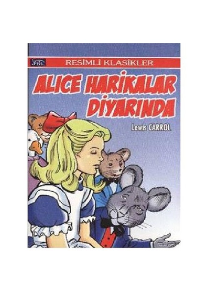 Alıce Harikalar Diyarında - Yılmaz Dağlı