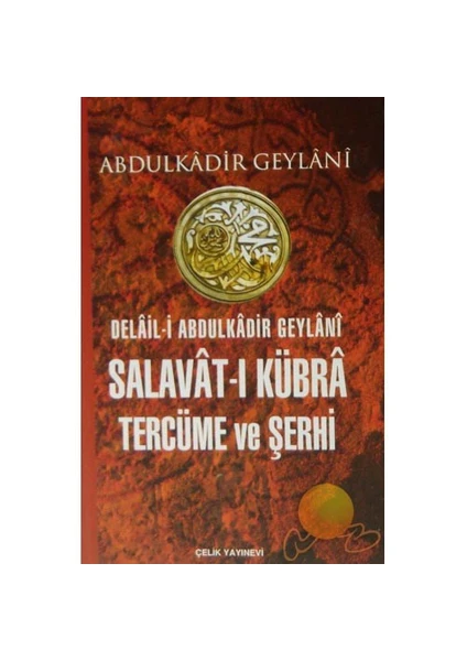 Salavat-ı Kübra Tercüme Ve Şerhi