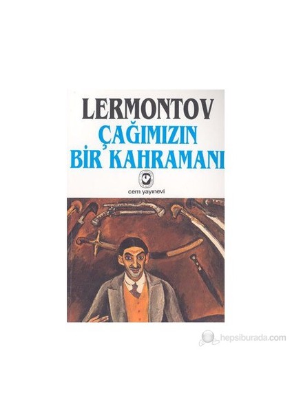 Çağımızın Bir Kahramanı