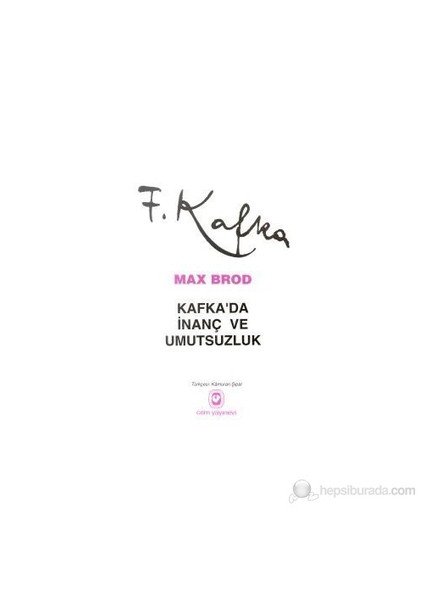 Kafka'da İnanç Ve Umutsuzluk