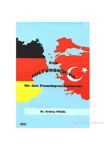 Eine Kulturbrücke Für Den Fremdsprachenlerner-Erdinç Yücel