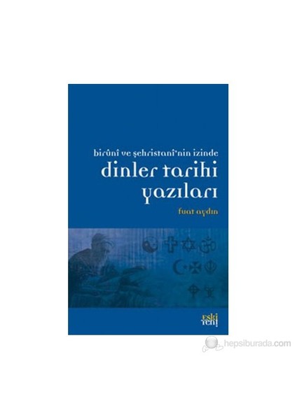 Dinler Tarihi Yazıları-Fuat Aydın