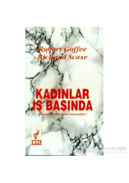Kadınlar İş Başında-Robert Goffee