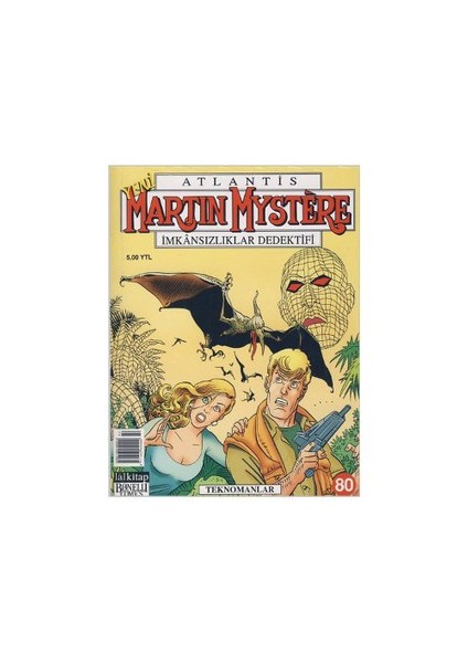 Martin Mystere Teknomanlar Sayı: 80