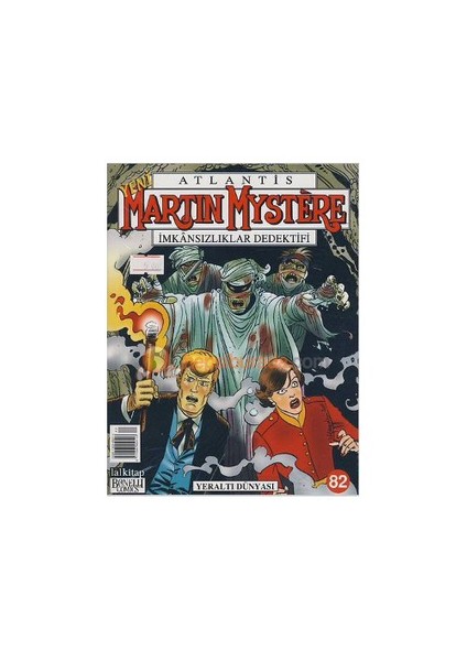 Martin Mystere İmkansızlıklar Dedektifi Sayı: 82 Yeraltı Dünyası
