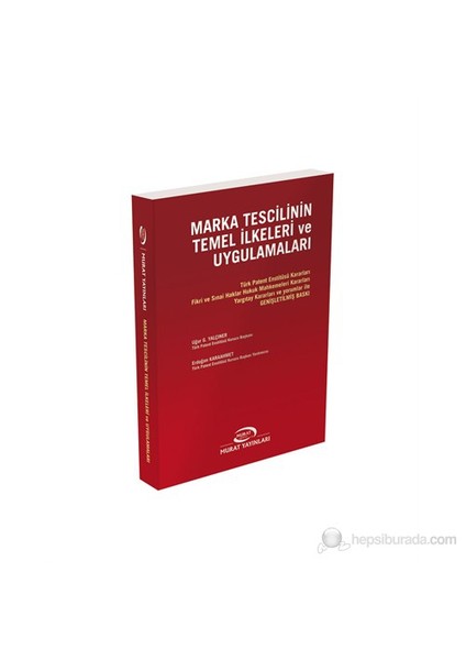 Marka Tescilinin Temel İlkeleri ve Uygulamaları