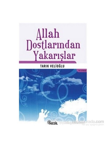 Allah Dostlarından Yakarışlar-Tarık Velioğlu
