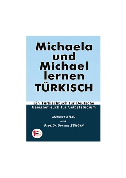 Michaela Und Michael Lernen Türkisch - Mehmet Kılıç