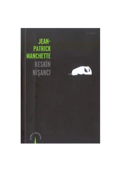 Keskin Nişancı-Jean-Patrick Manchette