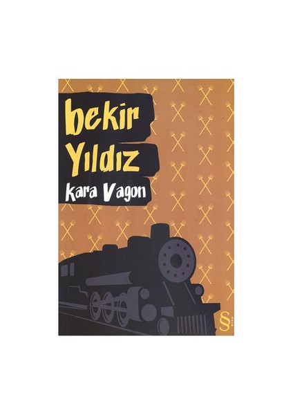Kara Vagon - Bekir Yıldız