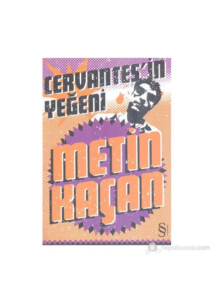 Cervantes'in Yeğeni - Metin Kaçan