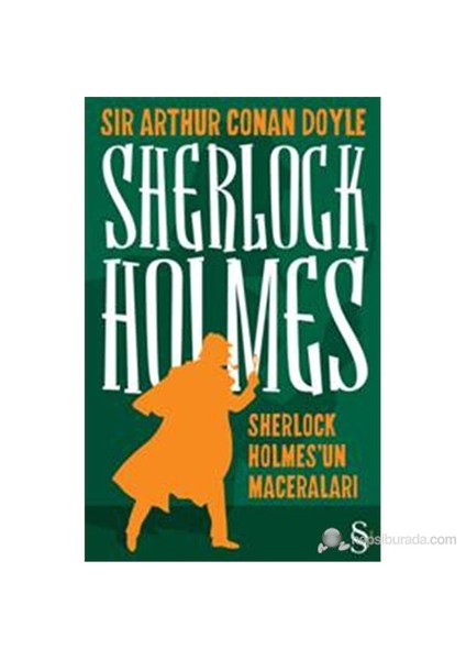 Sherlock Holmes'un Maceraları - Sir Arthur Conan Doyle