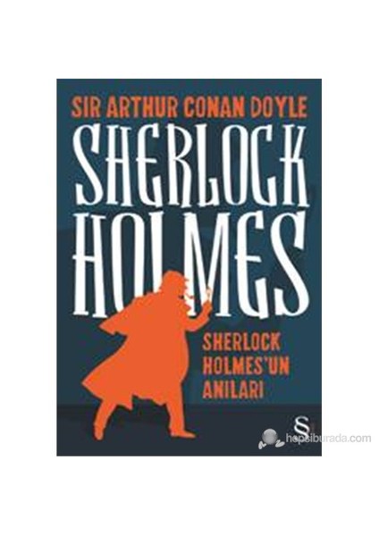 Sherlock Holmes'un Anıları - Sir Arthur Conan Doyle