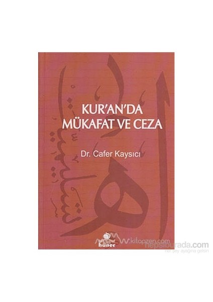 Kur''An''Da Mükafat Ve Ceza-Cafer Kaysıcı