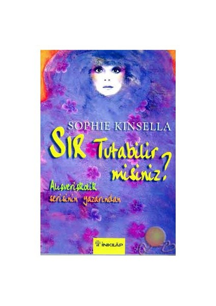 Sır Tutabilir misiniz? - Sophie Kinsella