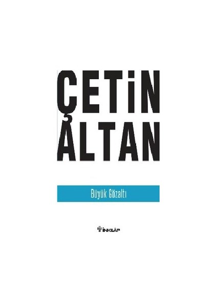 Büyük Gözaltı - Çetin Altan