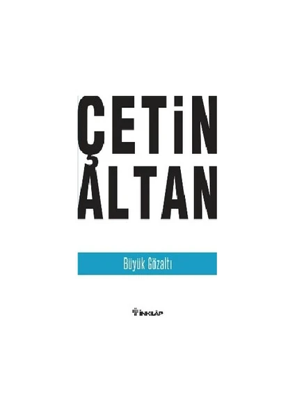 Büyük Gözaltı - Çetin Altan