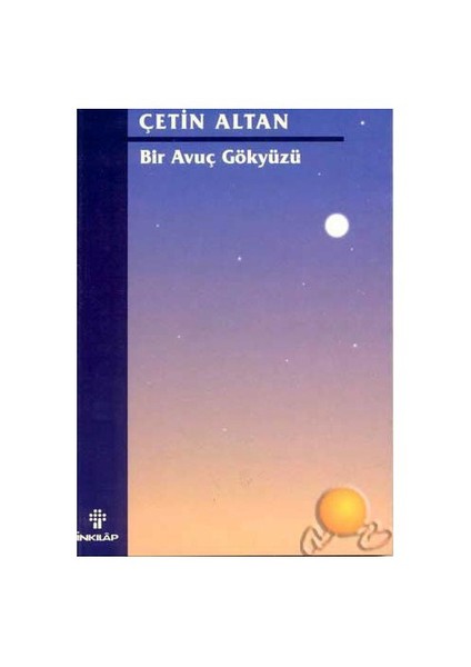 Bir Avuç Gökyüzü - Çetin Altan