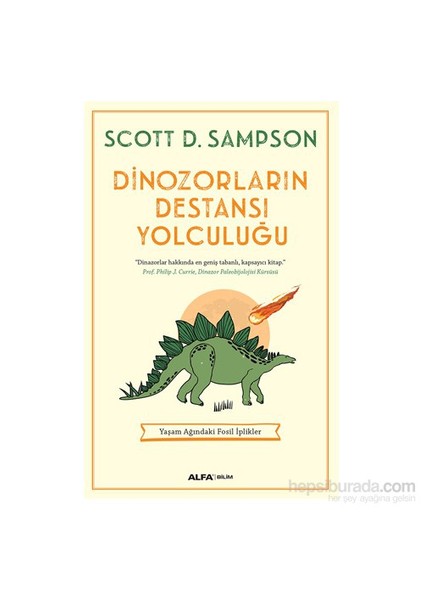 Dinazorların Destansı Yolculuğu-Scott D.Sampson