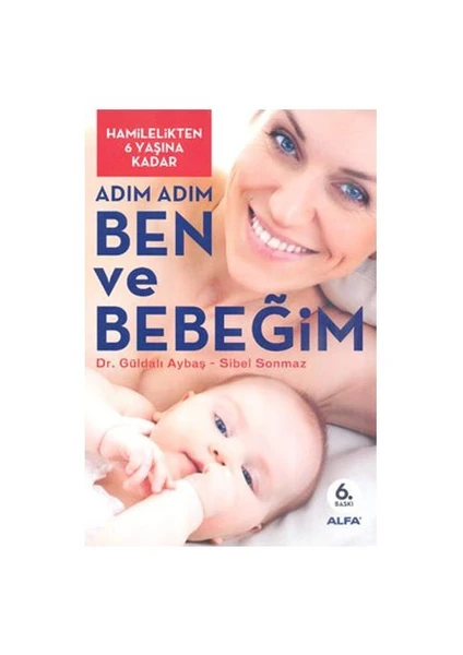 Ben ve Bebeğim (Ciltli) - Sibel Sonmaz