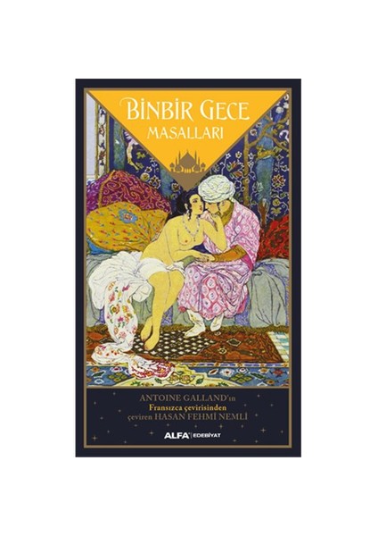 Binbir Gece Masalları - Antoine Galland