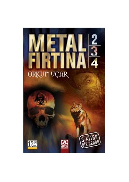 Metal Fırtına 2-3-4 - Orkun Uçar